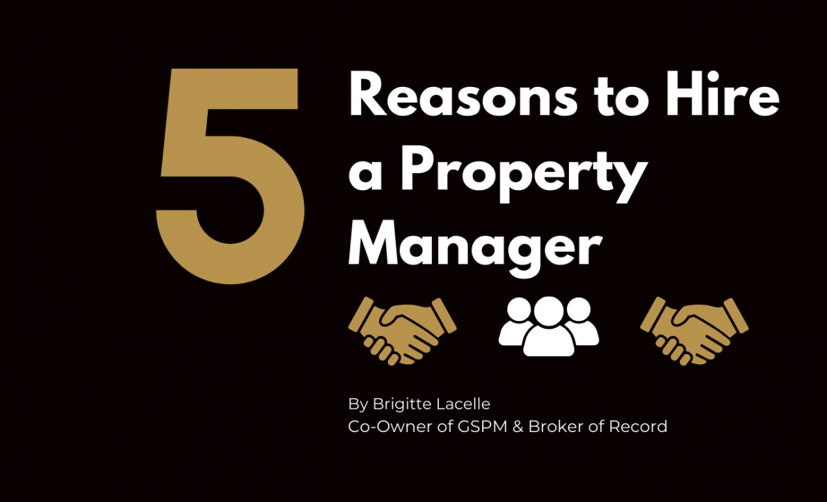 5 Reasons to hire a property manager