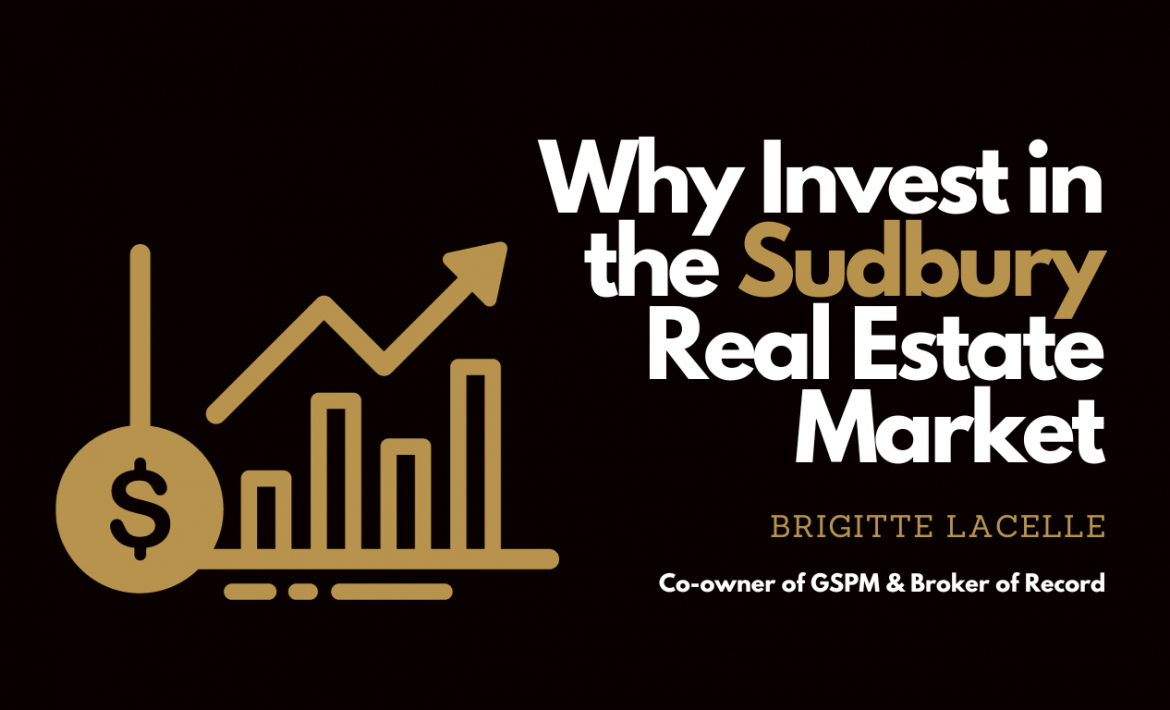 Why Invest in the Sudbury Real Estate Market